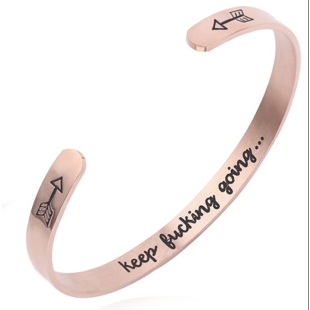 Rose Gold "Keep F*cking Going" Bangle